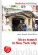 Mass transit in New York City, Jesse Russell,Ronald Cohn 