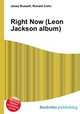 Right Now (Leon Jackson album), Jesse Russell,Ronald Cohn 