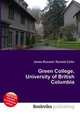 Green College, University of British Columbia, Jesse Russell,Ronald Cohn 