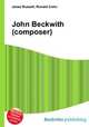 John Beckwith (composer), Jesse Russell,Ronald Cohn 