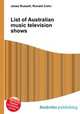 List of Australian music television shows, Jesse Russell,Ronald Cohn 