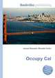 Occupy Cal, Jesse Russell,Ronald Cohn 