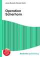 Operation Scherhorn, Jesse Russell,Ronald Cohn 