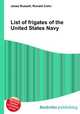 List of frigates of the United States Navy, Jesse Russell,Ronald Cohn 