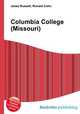 Columbia College (Missouri), Jesse Russell,Ronald Cohn 