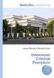 Indonesian Criminal Procedure, Jesse Russell,Ronald Cohn 