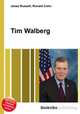 Tim Walberg, Jesse Russell,Ronald Cohn 
