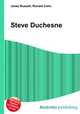Steve Duchesne, Jesse Russell,Ronald Cohn 