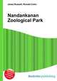 Nandankanan Zoological Park, Jesse Russell,Ronald Cohn 
