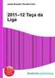 2011–12 Taca da Liga, Jesse Russell,Ronald Cohn 