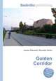 Golden Corridor, Jesse Russell,Ronald Cohn 