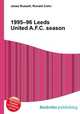 1995–96 Leeds United A.F.C. season, Jesse Russell,Ronald Cohn 