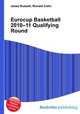 Eurocup Basketball 2010–11 Qualifying Round, Jesse Russell,Ronald Cohn 