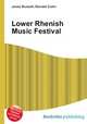 Lower Rhenish Music Festival, Jesse Russell,Ronald Cohn 