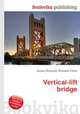 Vertical-lift bridge, Jesse Russell,Ronald Cohn 