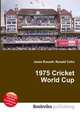 1975 Cricket World Cup, Jesse Russell,Ronald Cohn 