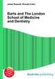 Barts and The London School of Medicine and Dentistry, Jesse Russell,Ronald Cohn 