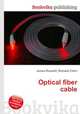 Optical fiber cable, Jesse Russell,Ronald Cohn 
