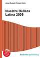 Nuestra Belleza Latina 2009, Jesse Russell,Ronald Cohn 