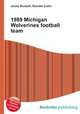 1989 Michigan Wolverines football team, Jesse Russell,Ronald Cohn 