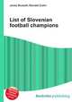 List of Slovenian football champions, Jesse Russell,Ronald Cohn 