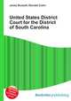 United States District Court for the District of South Carolina, Jesse Russell,Ronald Cohn 