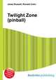 Twilight Zone (pinball), Jesse Russell,Ronald Cohn 