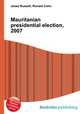 Mauritanian presidential election, 2007, Jesse Russell,Ronald Cohn 