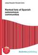 Ranked lists of Spanish autonomous communities, Jesse Russell,Ronald Cohn 