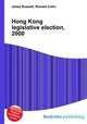 Hong Kong legislative election, 2000, Jesse Russell,Ronald Cohn 