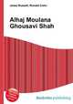 Alhaj Moulana Ghousavi Shah, Jesse Russell,Ronald Cohn 