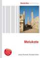 Melukote, Jesse Russell,Ronald Cohn 