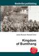 Kingdom of Bumthang, Jesse Russell,Ronald Cohn 