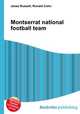 Montserrat national football team, Jesse Russell,Ronald Cohn 