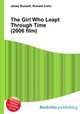 The Girl Who Leapt Through Time (2006 film), Jesse Russell,Ronald Cohn 