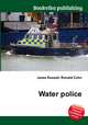Water police, Jesse Russell,Ronald Cohn 