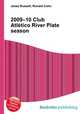 2009–10 Club Atletico River Plate season, Jesse Russell,Ronald Cohn 