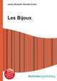Les Bijoux, Jesse Russell,Ronald Cohn 