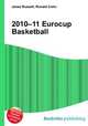 2010–11 Eurocup Basketball, Jesse Russell,Ronald Cohn 