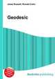 Geodesic, Jesse Russell,Ronald Cohn 