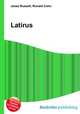 Latirus, Jesse Russell,Ronald Cohn 