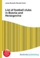List of football clubs in Bosnia and Herzegovina, Jesse Russell,Ronald Cohn 