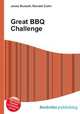 Great BBQ Challenge, Jesse Russell,Ronald Cohn 