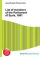List of members of the Parliament of Syria, 1961, Jesse Russell,Ronald Cohn 