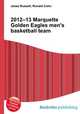 2012–13 Marquette Golden Eagles men