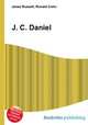 J. C. Daniel, Jesse Russell,Ronald Cohn 