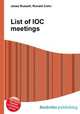 List of IOC meetings, Jesse Russell,Ronald Cohn 