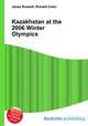 Kazakhstan at the 2006 Winter Olympics, Jesse Russell,Ronald Cohn 
