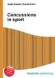 Concussions in sport, Jesse Russell,Ronald Cohn 