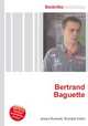 Bertrand Baguette, Jesse Russell,Ronald Cohn 